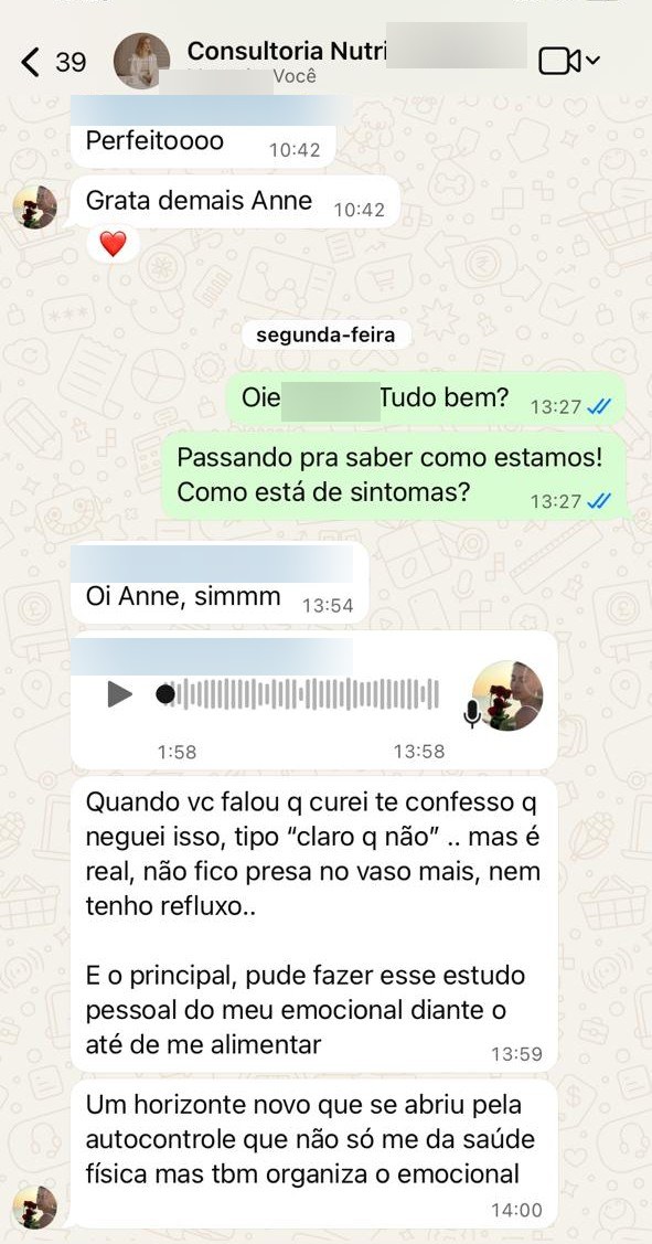 Conversa de Manuela no WhatsApp: não fica mais presa no vaso nem tem refluxo, um horizonte novo que se abriu.